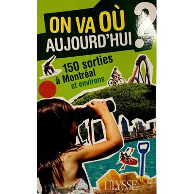 On va où aujourd'hui?