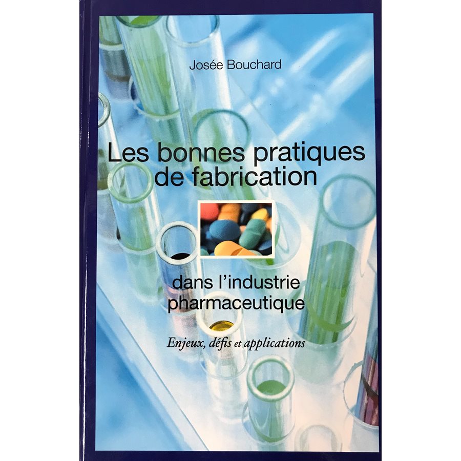 Bonnes Pratiques De Fabrication (Les)